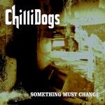 Covver something must change chillidogs 2000 x 2000